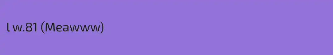 l w.81 (Meawww)